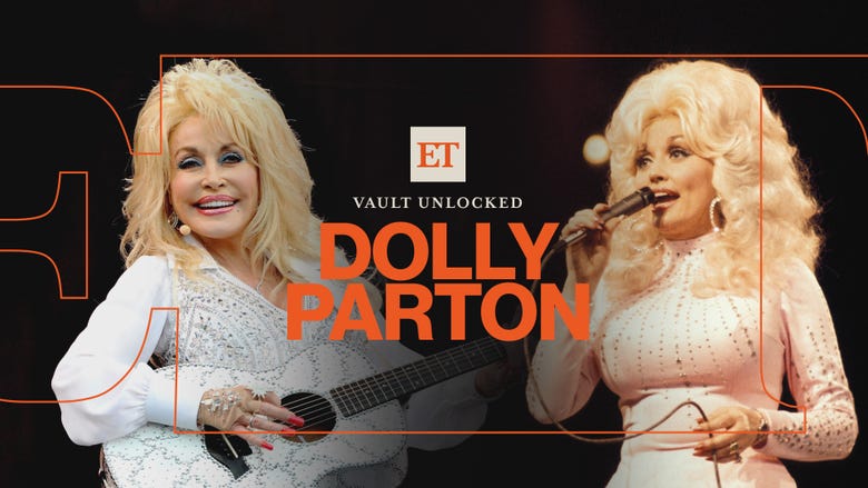 ET Vault Unlocked: Dolly Parton | Rare Interview Moments and Secrets to Her Signature Style